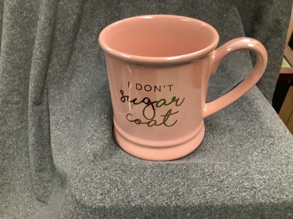 New Pink Ceramic Mug I Don't Sugar Coat mug 11 oz